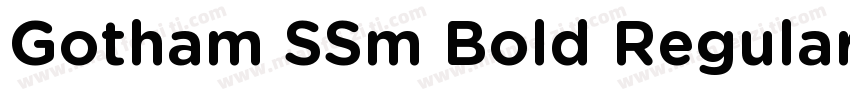 Gotham SSm Bold Regular字体转换